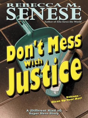 cover image of Don't Mess With Justice